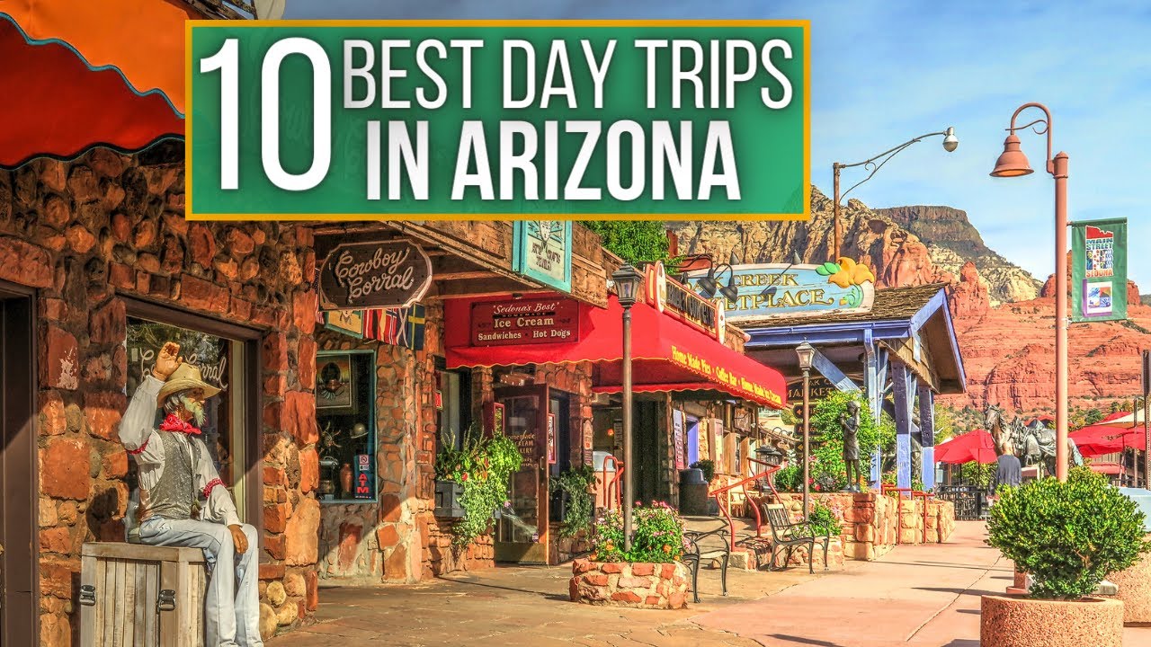 Best Arizona Day Trips Travel Guide 2025