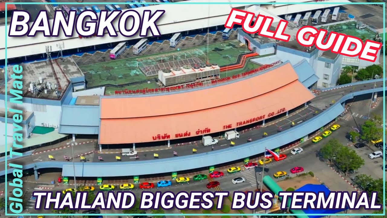 BANGKOK Biggest Bus Terminal Mo Chit 2 Travel Guide 🇹🇭 Thailand