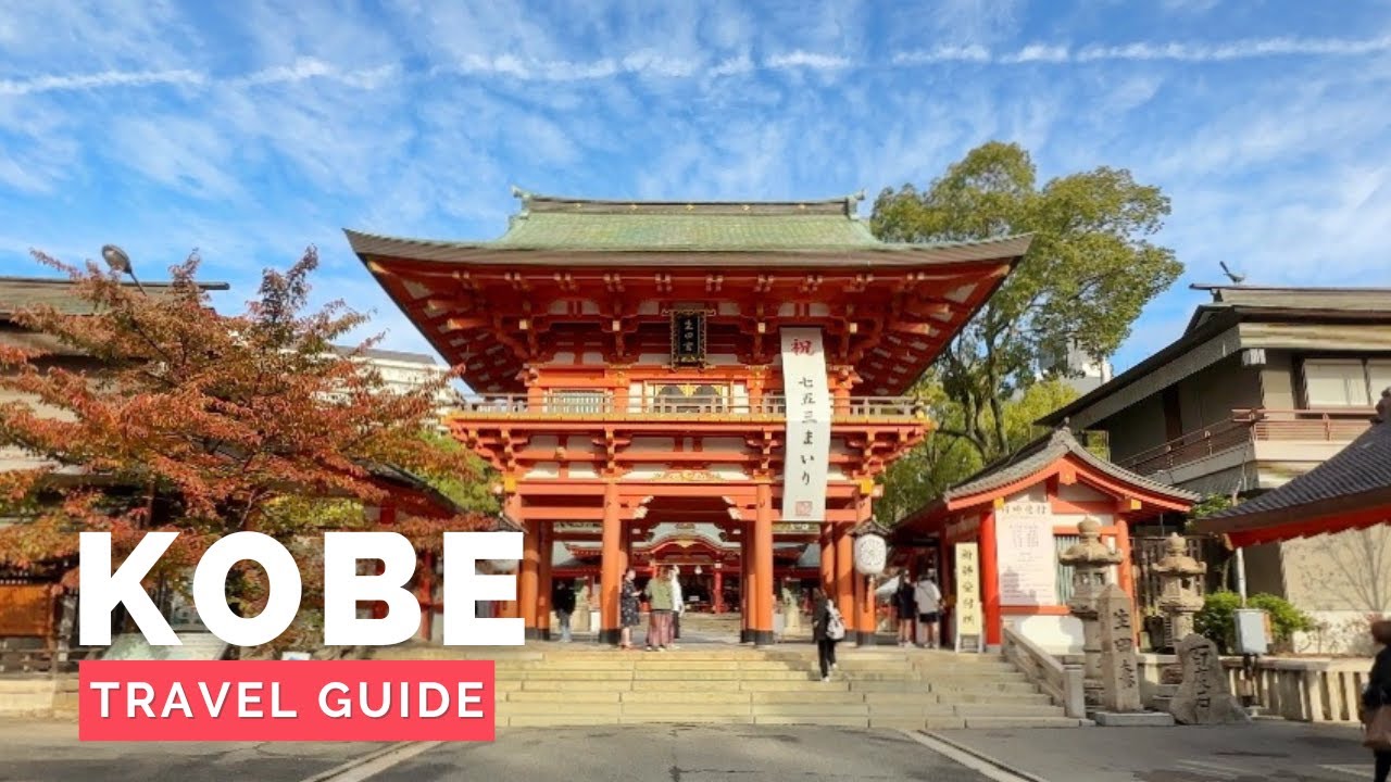 KOBE, JAPAN Travel Guide | Happy Trip