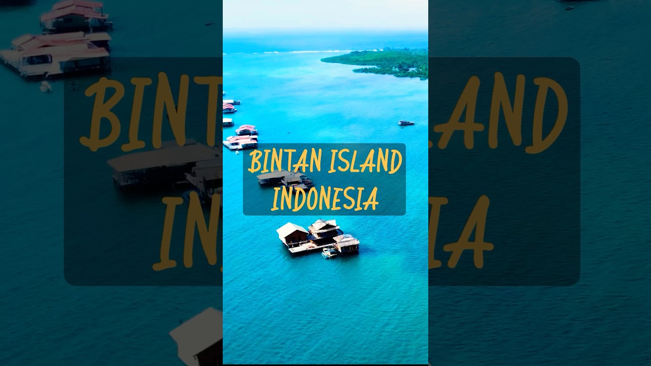 Bintan Island in Indonesia the Best Travel Guides