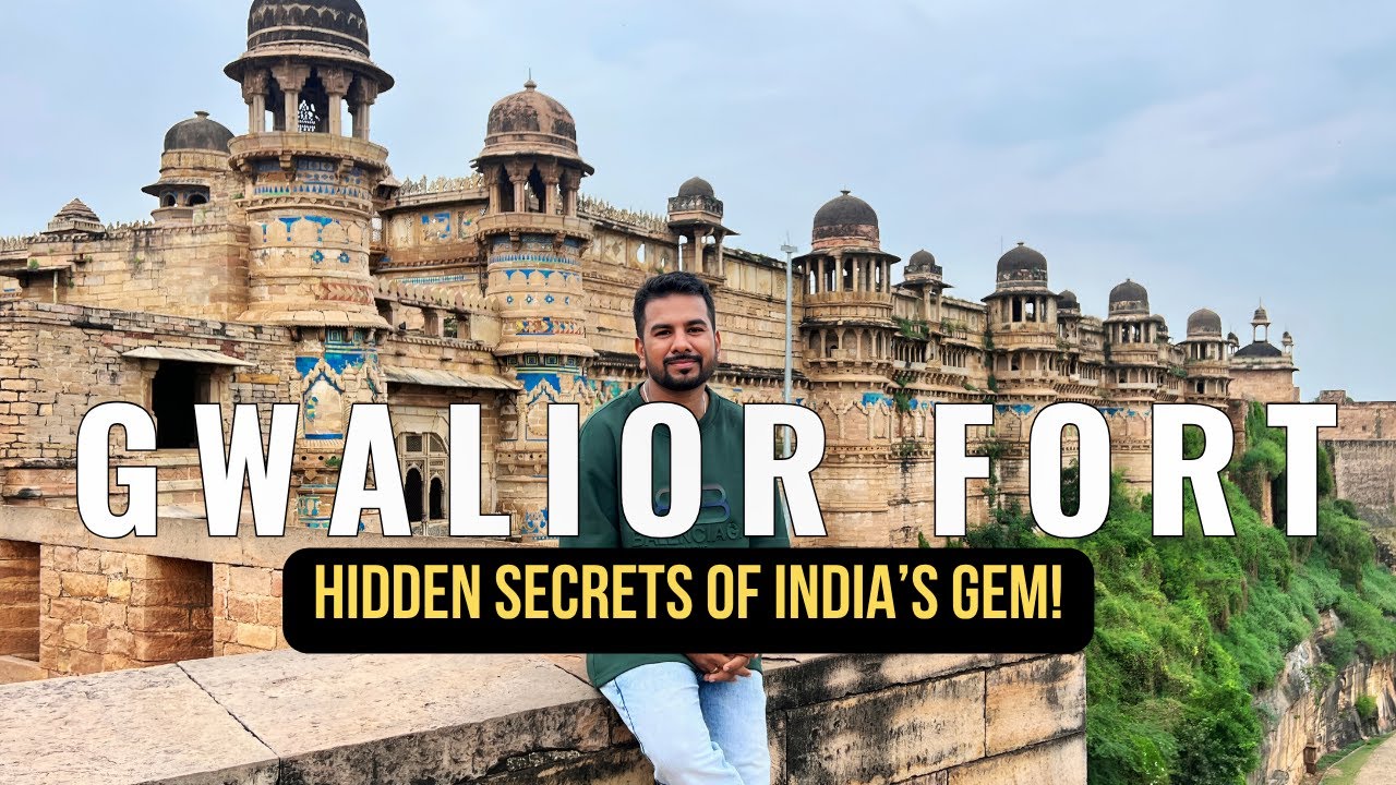 Gwalior Fort The ULTIMATE Travel Guide to India's Unbeatable Fortress