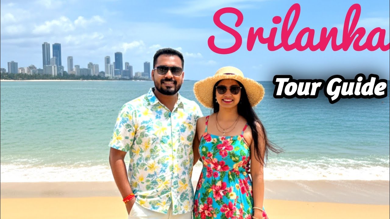 Srilanka Tourist Places | SriLanka Travel Guide | Srilanka Colombo Tour | Srilanka Itineary & Budget