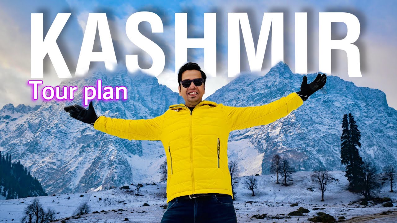 Kashmir Tour plan and Budget | Detailed A-Z Kashmir Travel guide | Places to visit in Kashmir