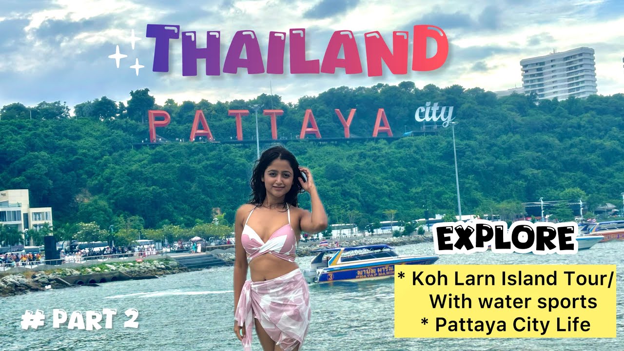 Thailand Koh Larn Island Full Travel Guide✨|Day 2 in Pattaya |Local Shopping 🛍️